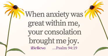 Your Daily Verse - Psalm 94:19 -October 24th
