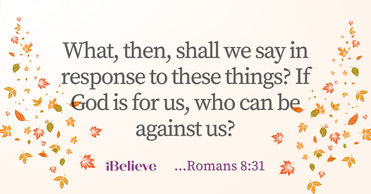 Your Daily Verse - Romans 8:31 - October 26th