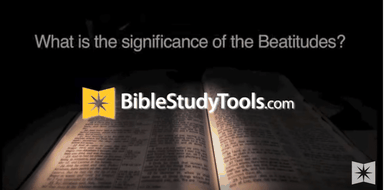 What is the Significance of the Beatitudes?