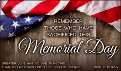 Religious Memorial Day Quotes 30+ Memorial Day Bible Verses 2022 - Best Scriptures To Honor