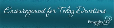 Encouragement for Today
