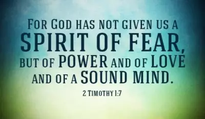 2 Timothy 1:7 - For the Spirit God gave us does not make us tim...