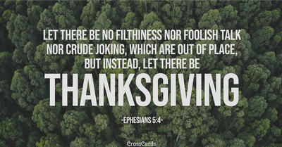 Ephesians 5:4 - Nor Should There Be Obscenity, Foolish Talk Or Coa...