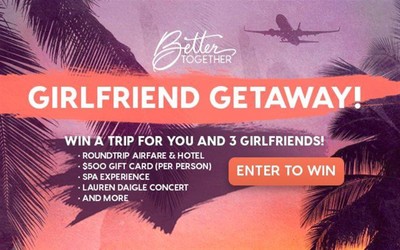 Win a Girlfriends Getaway For 4!