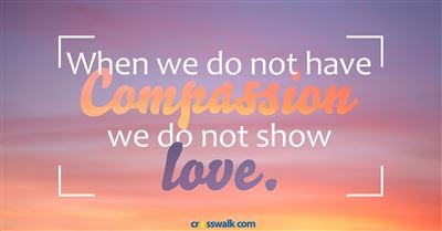 The Necessity of Compassion - Crosswalk Couples Devotional - November 15