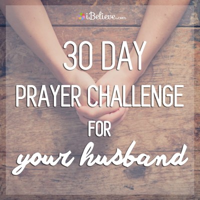 Prayer Time Sex Videos - Prayers for Your Husband (30 Day Scipture & Prayer Guide)