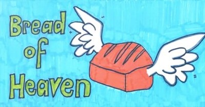 This is OUR Story - ‘Bread Of Heaven’ An Easter Video 