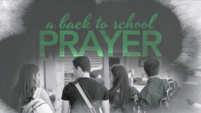 A Back to School Prayer 