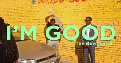 Tim Bowman Jr. - I'm Good 