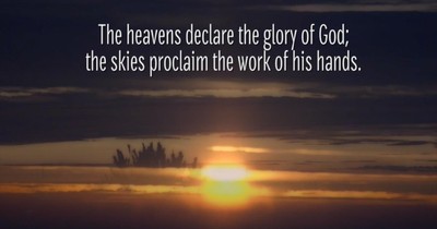 VERSE OF THE DAY The heavens declare the glory of God; the skies proclaim  the work of his hands. Day after day they…