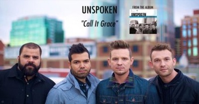 Unspoken - Call It Grace 