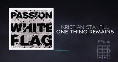 Kristian Stanfill - One Thing Remains 