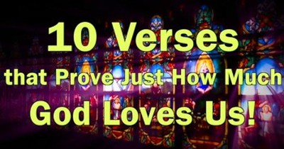 BibleStudyTools.com: 10 Verses that Prove Just How Much God Loves Us! 