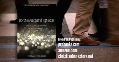 Crosswalk.com: Does God Love You Even When You Keep Failing to Live Like Christ? - Barbara Duguid 