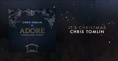 Chris Tomlin - It's Christmas (Medley) 