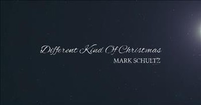 Mark Schultz - Different Kind of Christmas (Official Lyric Video) 