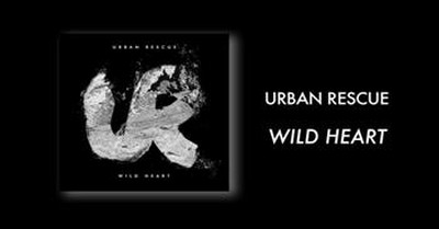 Urban Rescue - Wild Heart 
