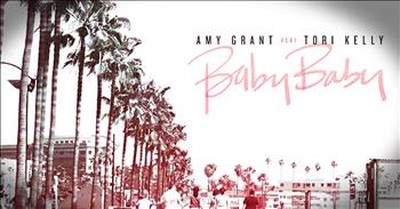 'Baby Baby' - Amy Grant Remix Featuring Tori Kelly 