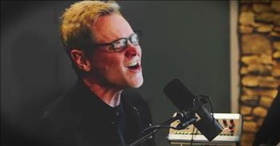'One True God' - Acoustic Session From Steven Curtis Chapman 