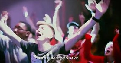 Hillsong Movie Clip Shows Voices Around The World Sing 'Mighty To Save' 