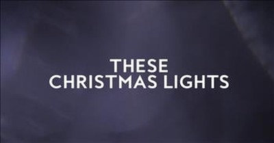 'These Christmas Lights' - Wonderful Christmas Song by Matt Redman 
