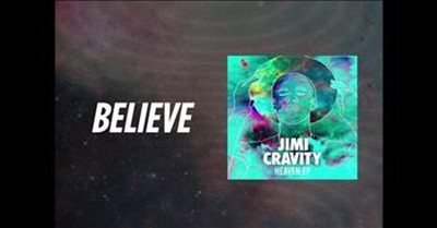 'Believe' - Inspiring New Song from Jimi Cravity 