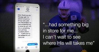 Son Texts His Mom 'God Has A Plan' Right Before He Died 