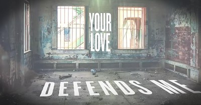 'Your Love Defends Me' - Matt Maher