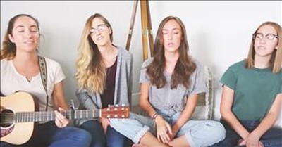 4 Girls Cover 'Priceless' From For King And Country 