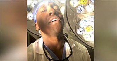 Doctor Sings In The Middle Of Surgeries 