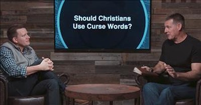 Should Christians Use Curse Words? 