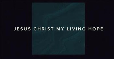'Living Hope' - Official Lyric Video From Phil Wickham 