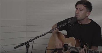 'How Great Is Your Love' - Phil Wickham Acoustic Performance 