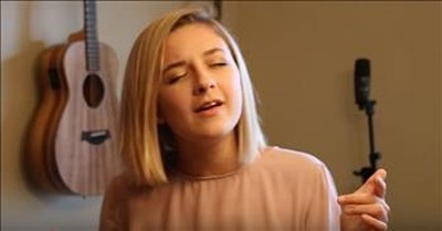 15-Year-Old Sings Lauren Daigle's 'You Say' 
