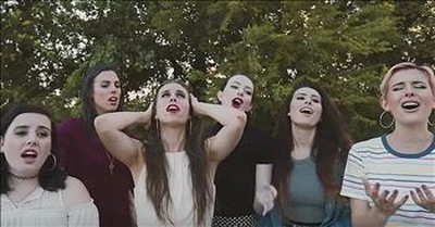 6 Sisters Perform 'Oceans' From Hillsong UNITED 