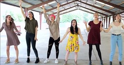 Cory Asbury 'Reckless Love' Cover From 6 Talented Sisters 