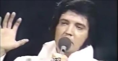 1977 Performance Of Elvis Presley Singing 'How Great Thou Art' 