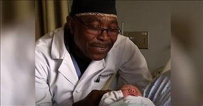 Doctor Sings To Over 8000 Babies After They Are Born 