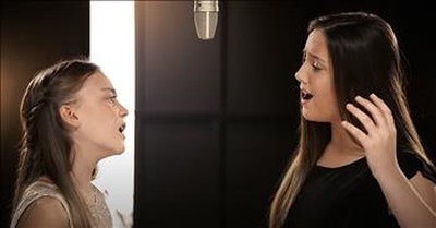 2 Sisters Sing 'You Raise Me Up' Duet 