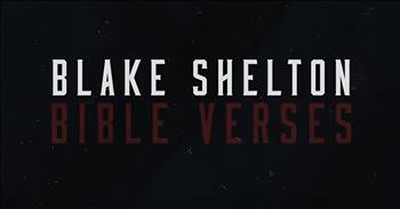 'Bible Verses' Blake Shelton Official Lyric Video 