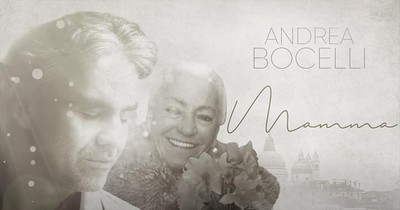 'Mamma' Heartfelt Song From Andrea Bocelli