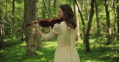 Touching Violin Rendition Of 'Praise To The Lord, The Almighty' 