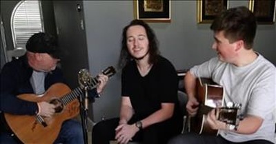 'Just A Closer Walk With Thee' Father And 2 Sons Sing Classic Hymn 