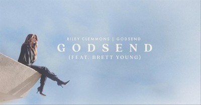 'Godsend' Riley Clemmons And Brett Young Official Audio Video