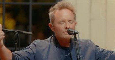 'Holy Forever' Chris Tomlin Acoustic Performance 