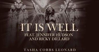 'It Is Well' Tasha Cobbs Leonard With Jennifer Hudson And Ricky Dillard 