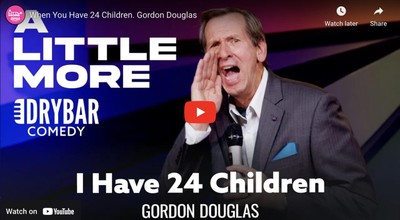 When You Have 24 Children. Gordon Douglas