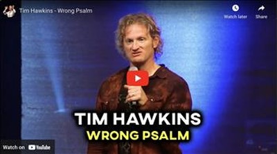 Tim Hawkins - Wrong Psalm 