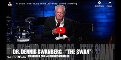 The Swan - Got To Love Those Grandkids - Dennis Swanberg 