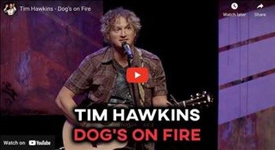 Tim Hawkins - Dog's on Fire 